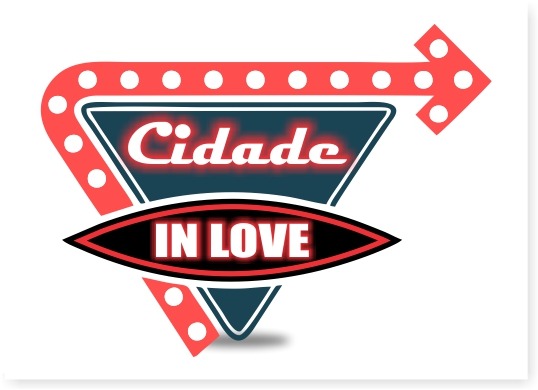 CIDADE IN LOVE às 22:00